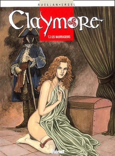 Claymore - Tome 03: Les Naufrageurs 9782723434140
