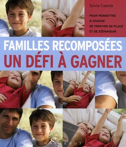 Familles recomposées : un défi à gagner 9782501043908