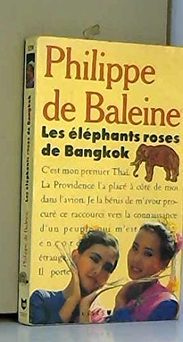 Les elephants roses de bangkok 9782266028714