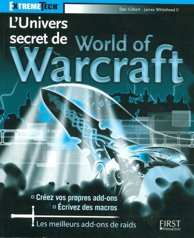 L'Univers secret de World of Warcraft 9782754004886