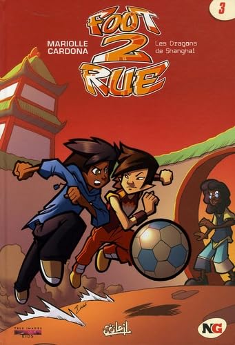 Foot 2 Rue, Tome 3 (Ancienne Edition) 9782849466094