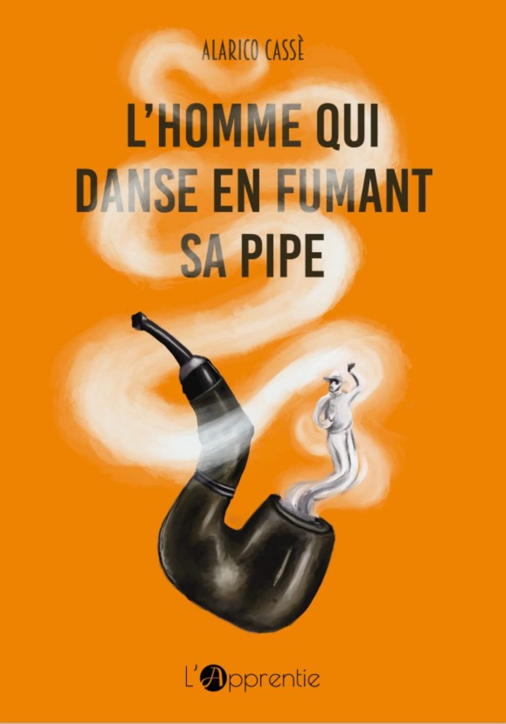 L'homme qui danse en fumant sa pipe 9782958043360