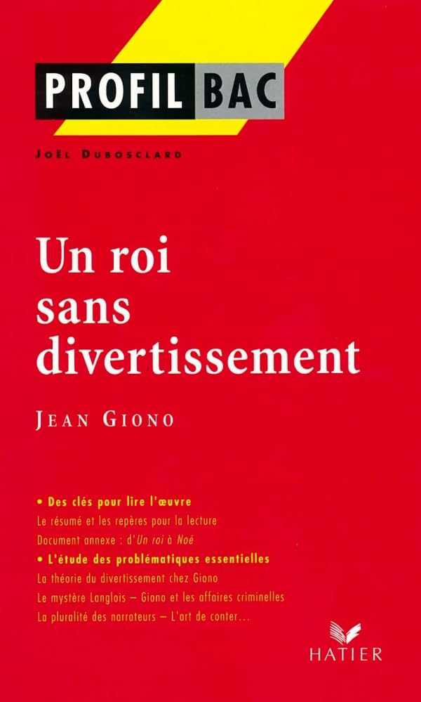 Profil d'une oeuvre : Un roi sans divertissement de Giono 9782218745263