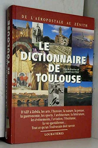 Le dictionnaire de Toulouse 9782862664101
