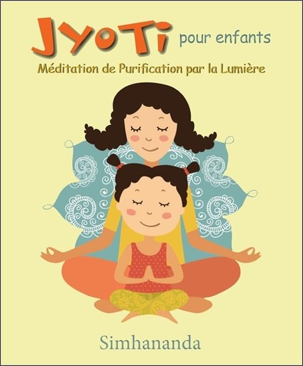 Jyoti pour enfants - Méditation de Purification par la Lumière - Livre + CD 9781896523859