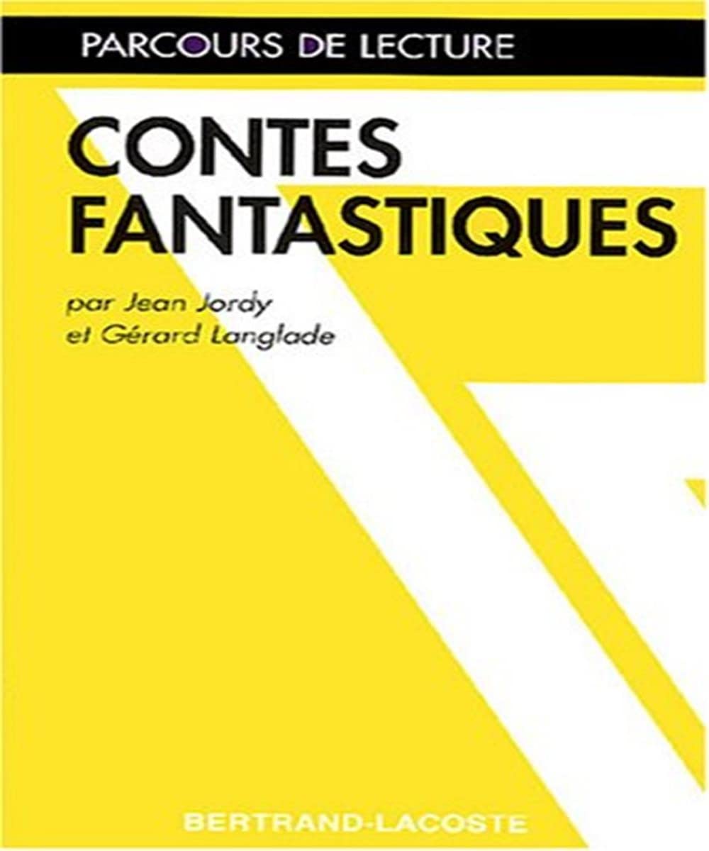 CONTES FANTASTIQUES-PARCOURS DE LECTURE 9782735203222