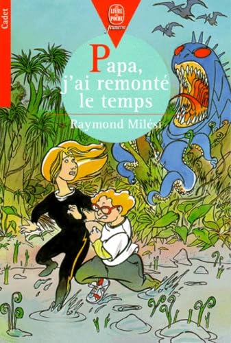 Papa, j'ai remonté le temps 9782013213714