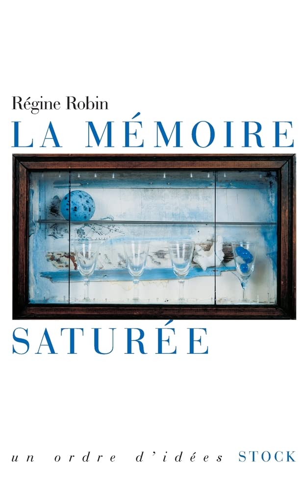 La mémoire saturée 9782234055681