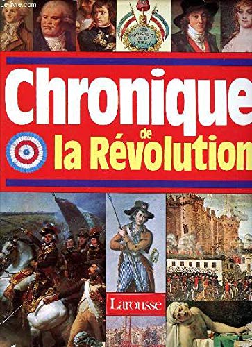 Chronique de la revolution : 1788-1799 9782035032508