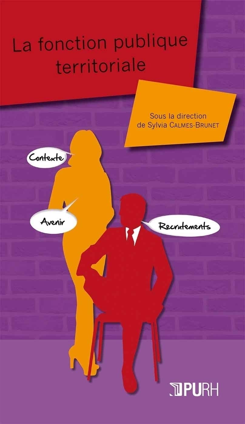 La fonction publique territoriale : Contexte, recrutements et avenir 9782877755825