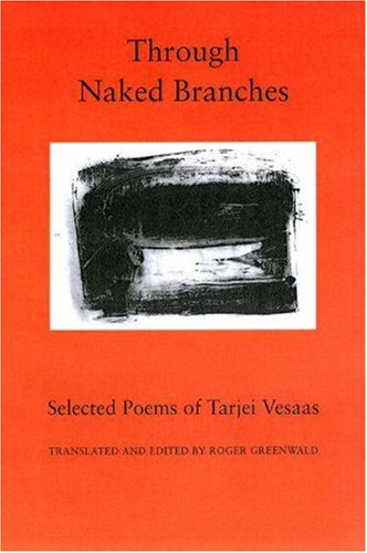 Through Naked Branches: Selected Poems of Tarjei Vesaas 9780691008974