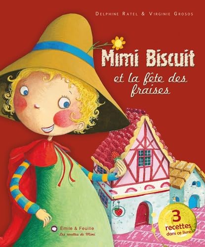Mimi biscuit et la fête des fraises 9782916742908