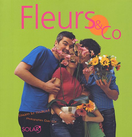 Fleurs & Co 9782263038730
