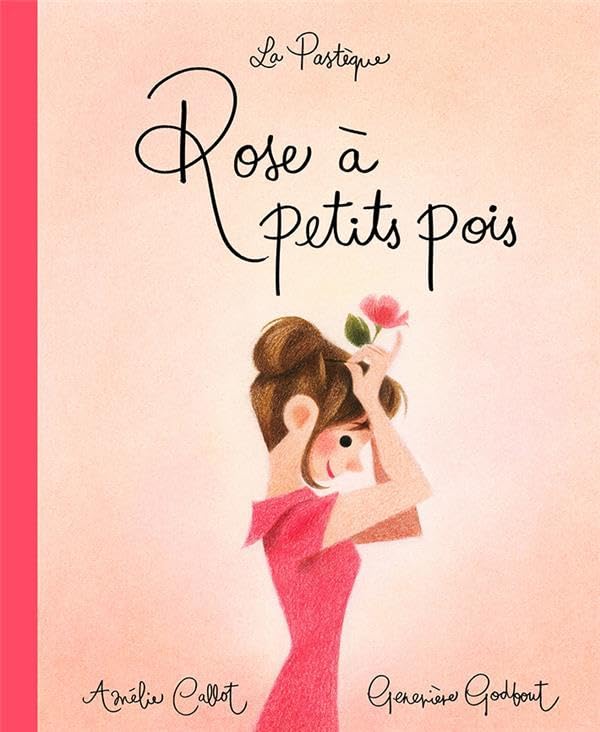 Rose à petits pois 9782923841847
