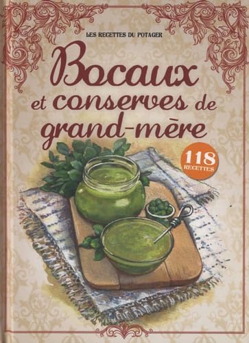 BOCAUX ET CONSERVES DE GRAND-MERE* 9782353558377