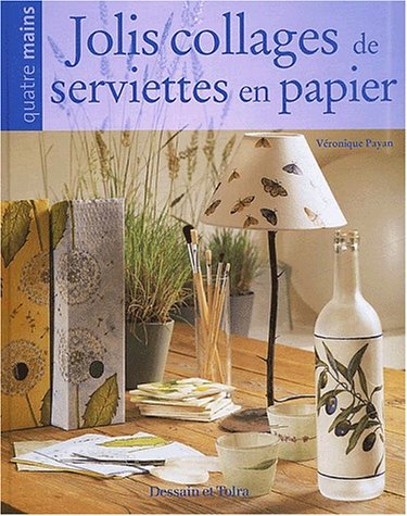 Jolis collages de serviettes 9782047200636