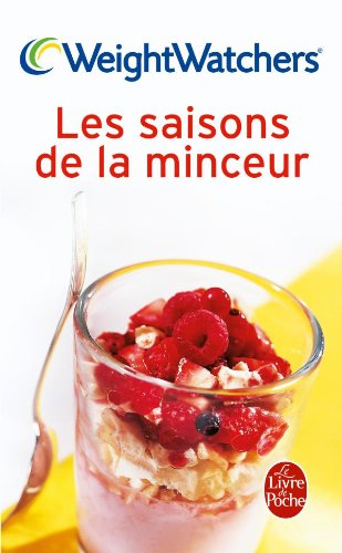 Les saisons de la minceur: 250 recettes et des menus 9782253016366