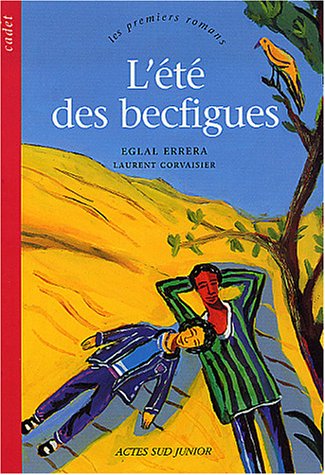 L'Eté des becfigues 9782742745234