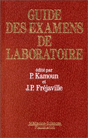 Guide Des Examens De Laboratoire. 3eme Edition 9782257132451