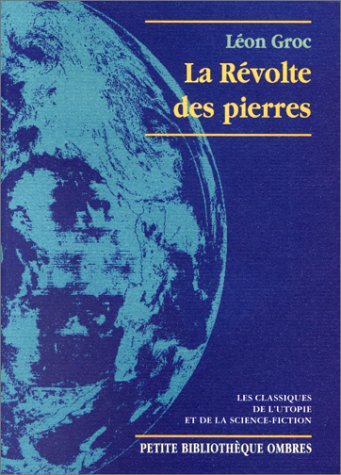 La Révolte des pierres 9782841420797