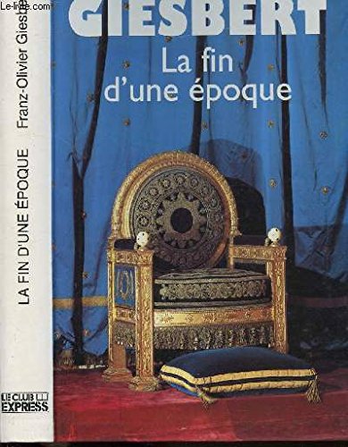 La fin d'une epoque. 9782286001926