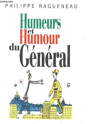 Humeurs et humour du General 9782286040703