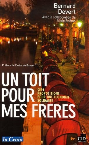 Un toit pour mes frères, sept propositions pour une économie solidaire 9782854435085