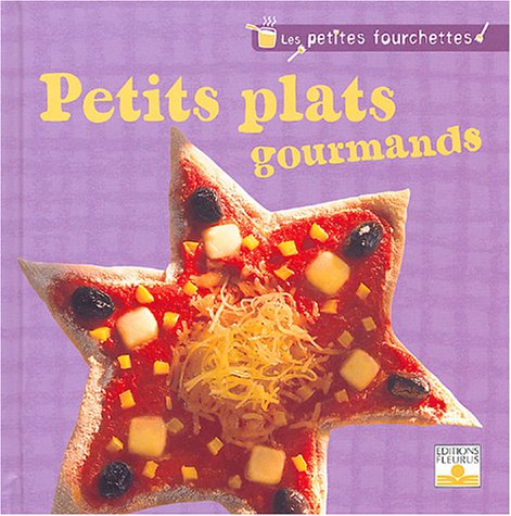 Petits Plats Gourmands 9782215076445