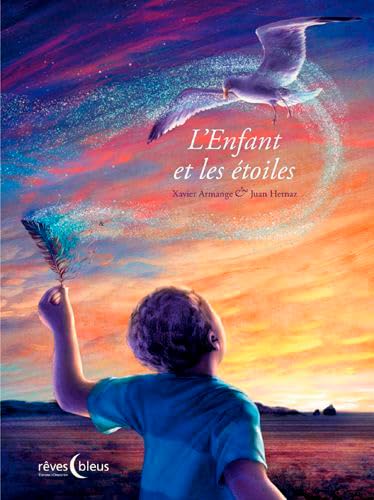 L'Enfant Et Les Étoiles 9782842384722