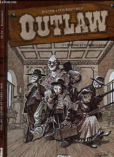 Outlaw, tome 1 : Jupons et corbillards 9782723432801