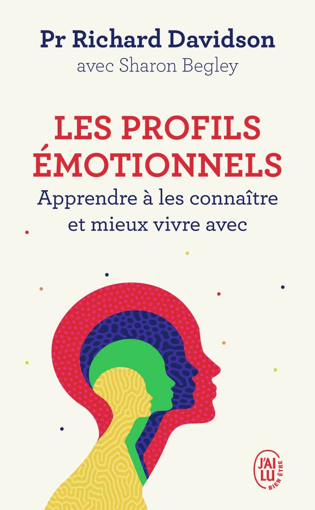 Les profils émotionnels: Apprendre à les connaître et mieux vivre avec 9782290214251