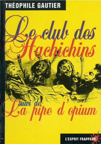 Le club des hachichins. suivi de La pipe d'opium 9782844050052