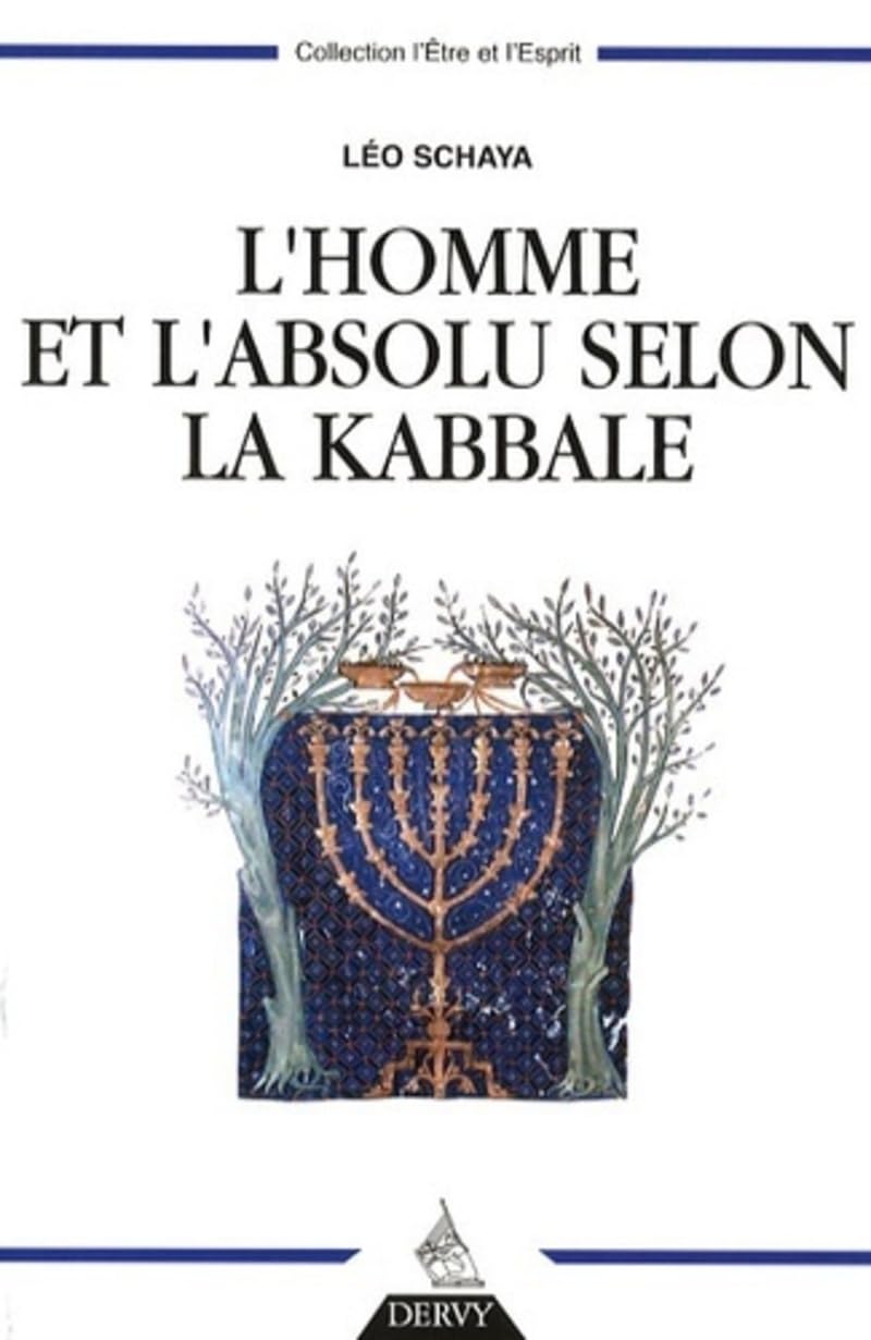 L'Homme et l'absolu selon la kabbale 9782844545817