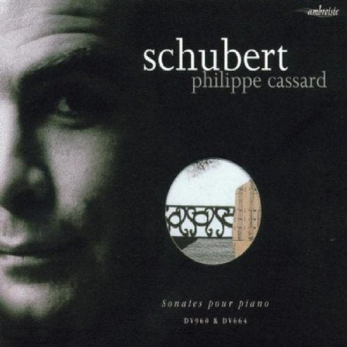 Schubert - Sonates pour piano D.960 & D.664 3760020170233