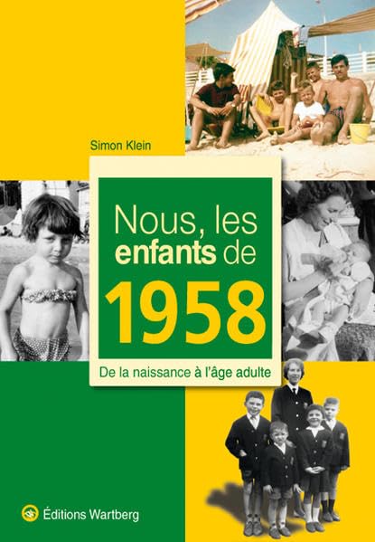 NOUS, LES ENFANTS DE 1958 9783831325580