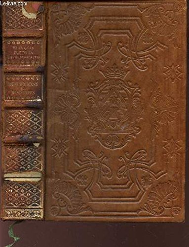 REFLEXIONS OU SENTENCES ET MAXIMES MORALES - TEXTE COLLATIONNE SUR L'EDITION DE PARIS DE 1678 SUIVI DES MAXIMES POSTHUMES ET DE LETTRES ORIGINALES. 