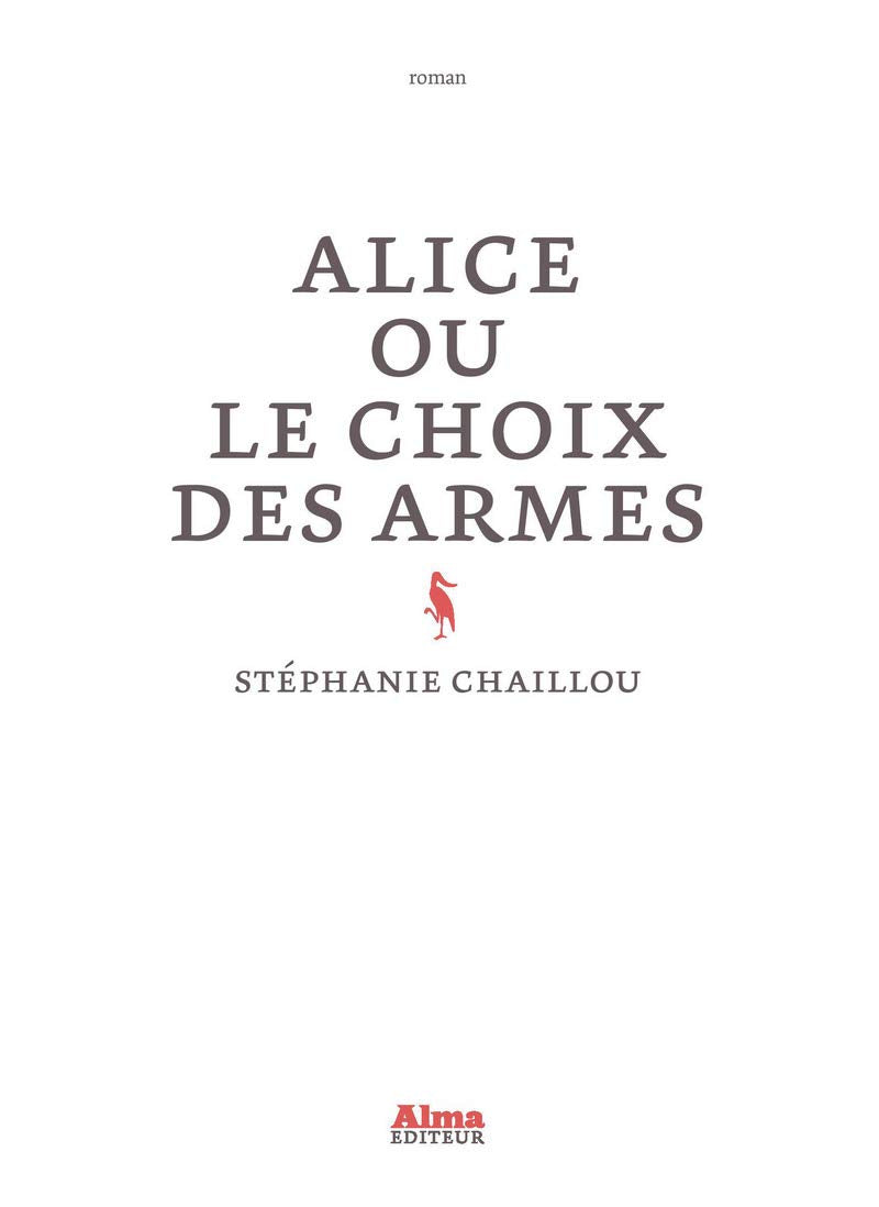 Alice ou le choix des armes 9782362791932