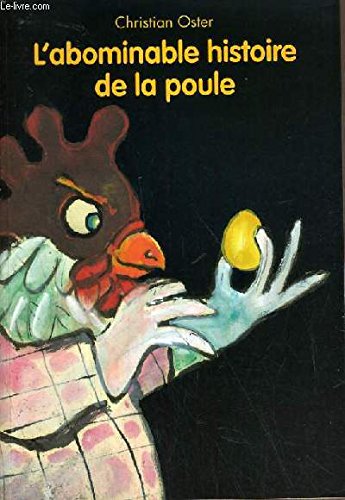 L'abominable histoire de la poule 9782211072038