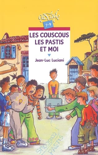Les couscous, les pastis et moi 9782700228069