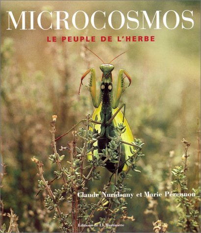 Microcosmos : Le peuple de l'herbe 9782732422473