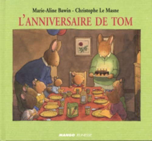 L'anniversaire de Tom: Les albums 9782740407875