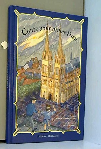 Conte pour aimer Dieu 9782950911704
