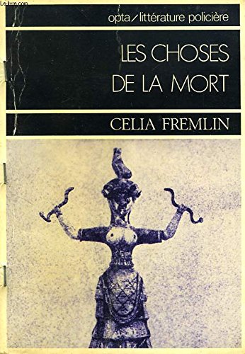 Les Choses de la mort (Collection Littérature policière) 9782720100536