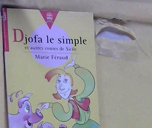 Djofa le simple: Et autres contes de Sicile 9782013213172