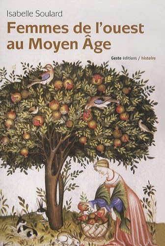 Les femmes de l'ouest au Moyen Age 9782845615526