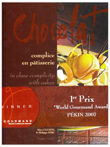 Le chocolat: Complice en pâtisserie 9782952483025