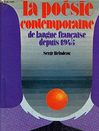 La poesie contemporaine de langue francaise depuis 1945 9782243000085