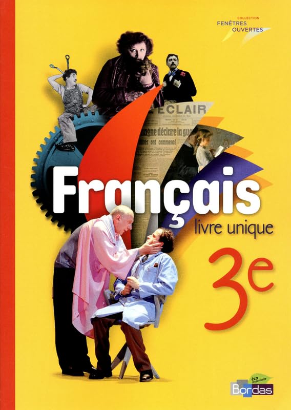 Fenêtres ouvertes 3e • Livre unique • Manuel de l'élève Grand format 9782047328927