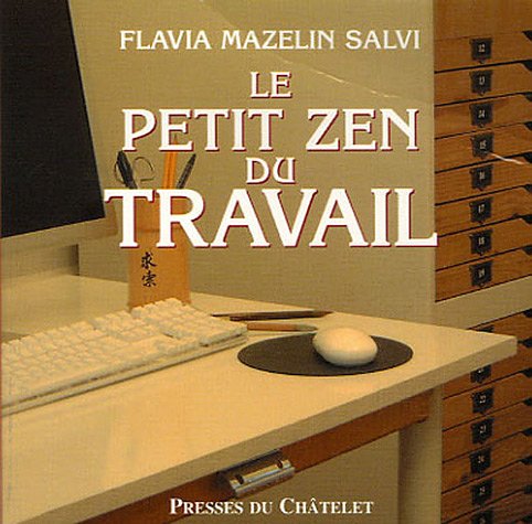 Le petit zen du travail 9782845921849