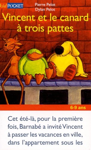 Vincent et le canard à trois pattes 9782266101967